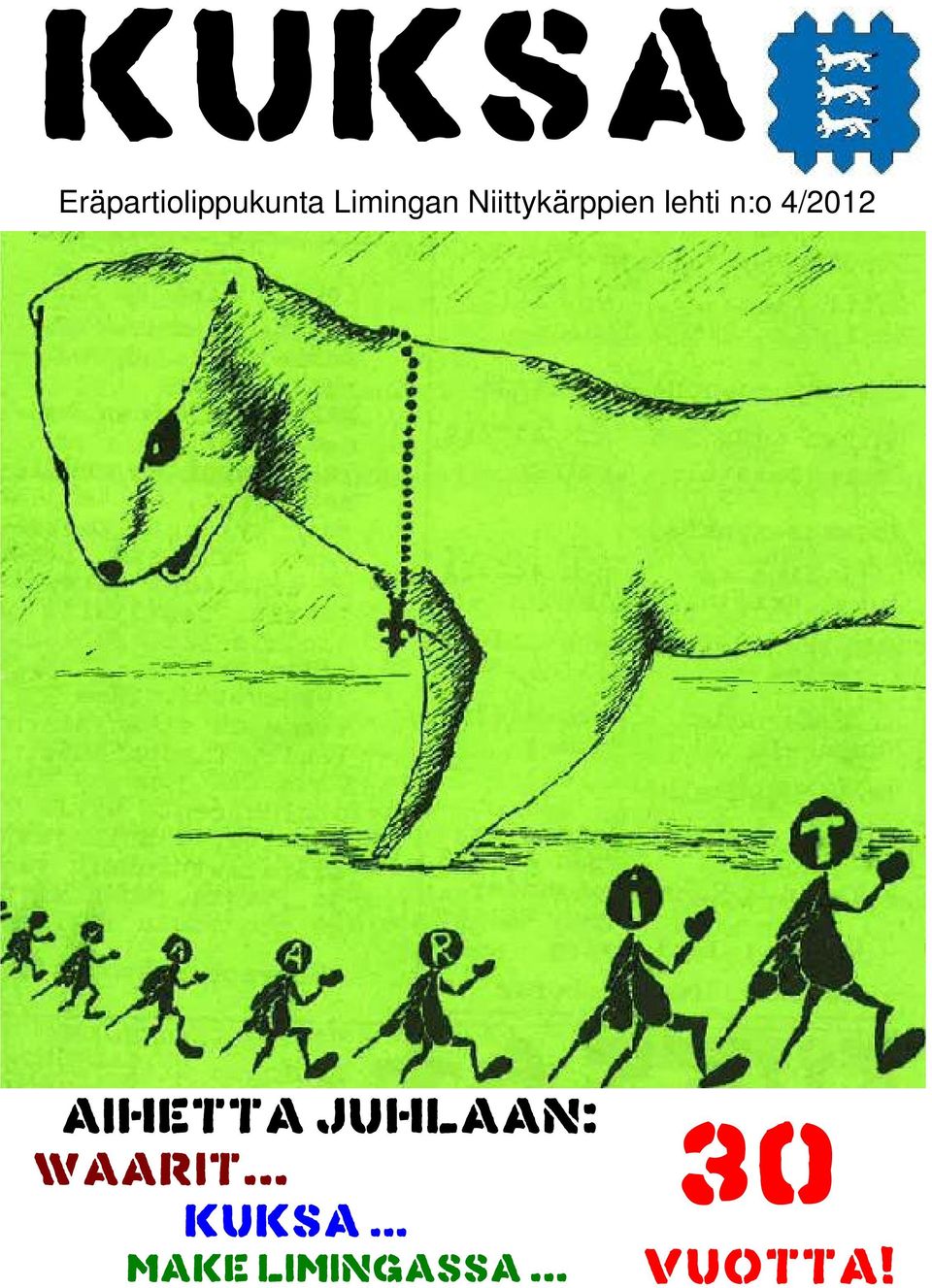 n:o 4/2012 Aihetta juhlaan: