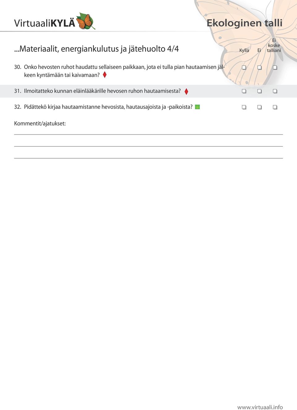 jälkeen kyntämään tai kaivamaan? 31.