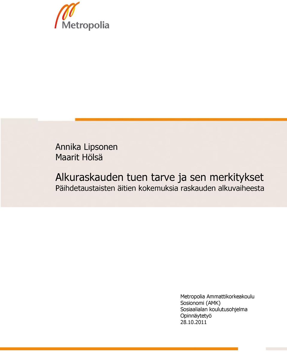 raskauden alkuvaiheesta Metropolia Ammattikorkeakoulu