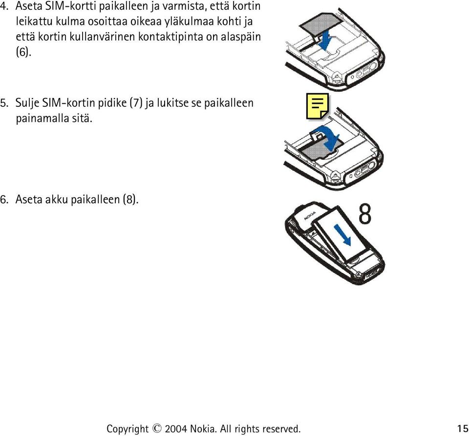 alaspäin (6). 5.