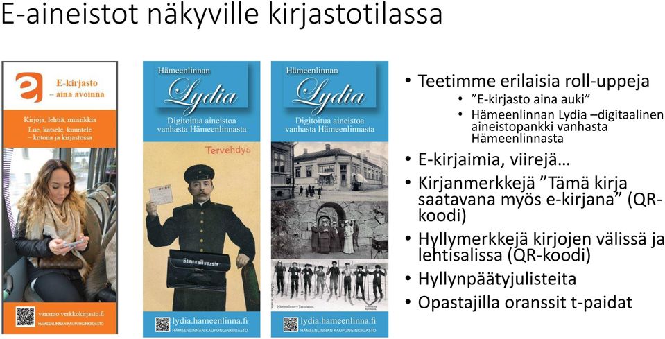 E-kirjaimia, viirejä Kirjanmerkkejä Tämä kirja saatavana myös e-kirjana (QRkoodi)