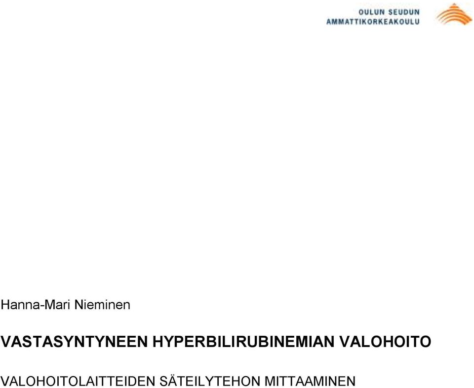 HYPERBILIRUBINEMIAN