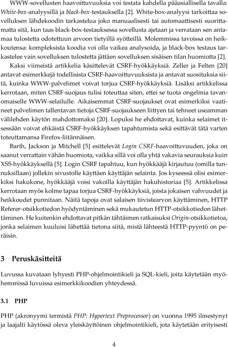 tuloste a odote uun arvoon tietyillä syö eillä.