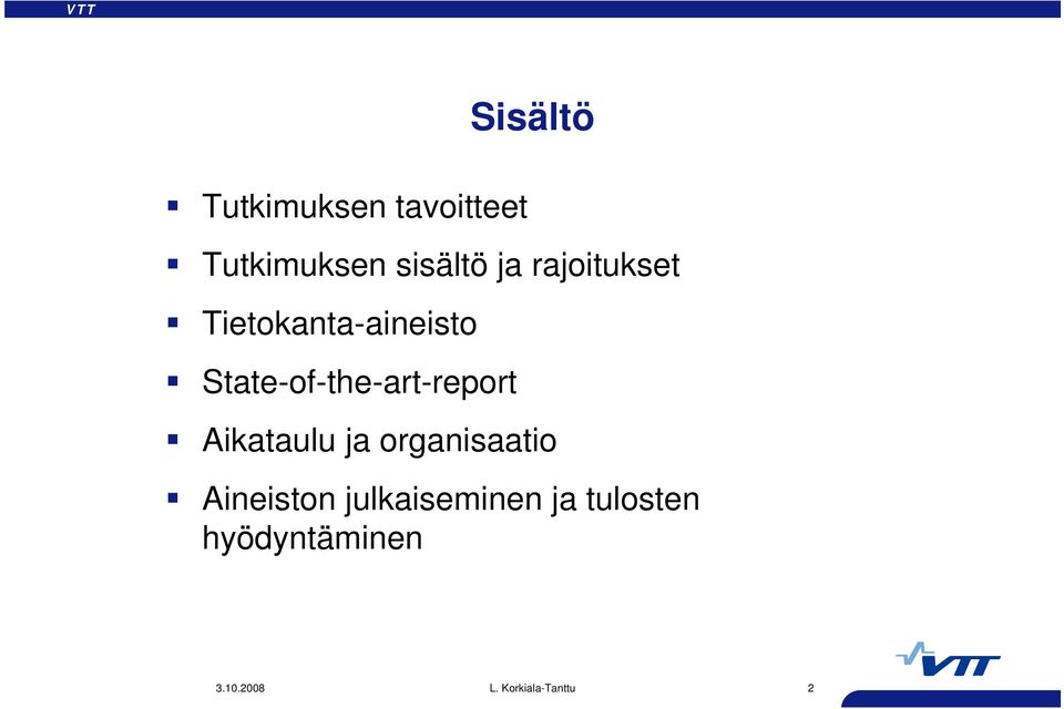 State-of-the-art-report Aikataulu ja