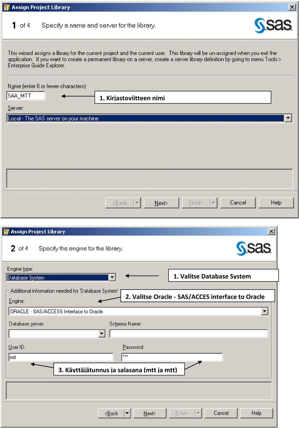 Valitse Oracle - SAS/ACCES