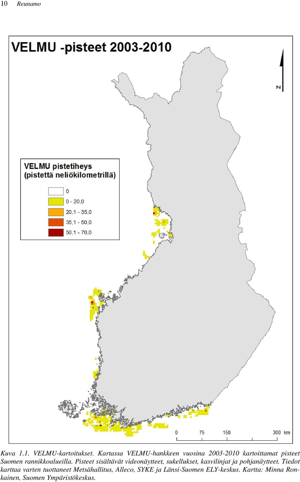 rannikkoalueilla.