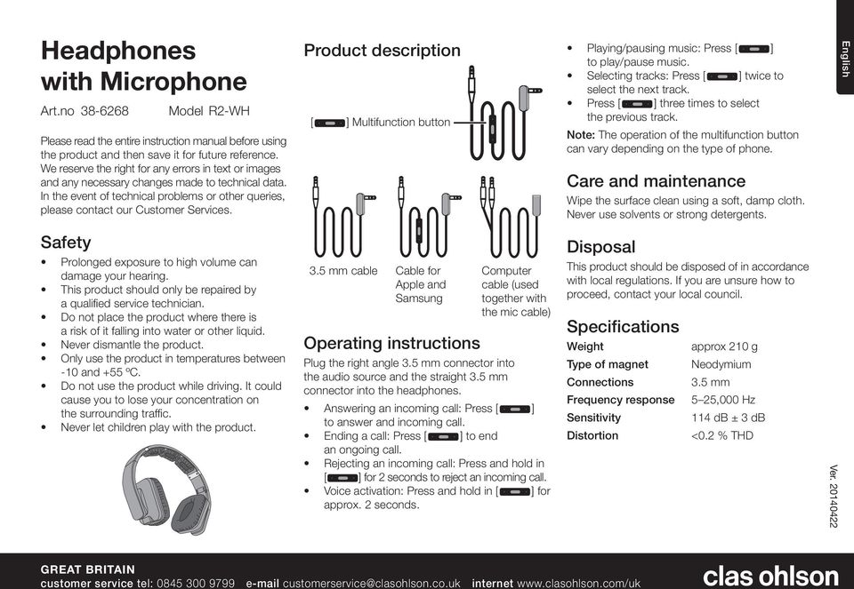 Safety Prolonged exposure to high volume can damage your hearing. This product should only be repaired by a qualified service technician.