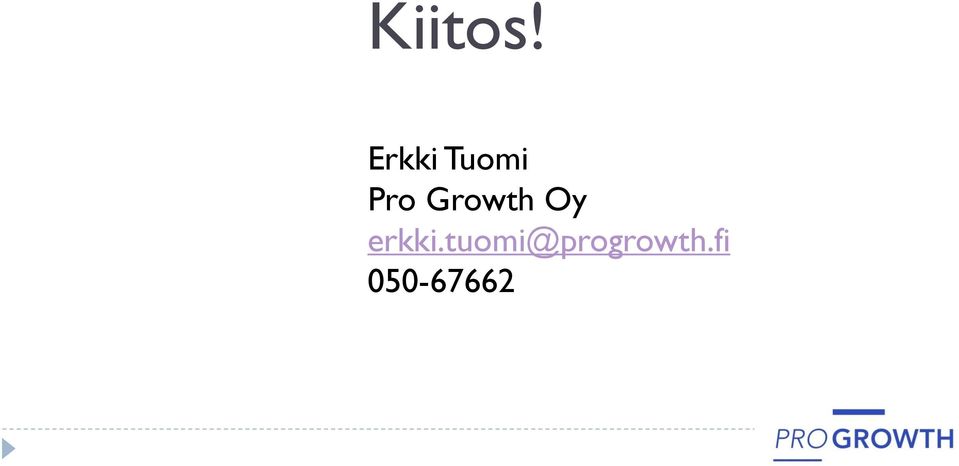 Growth Oy erkki.