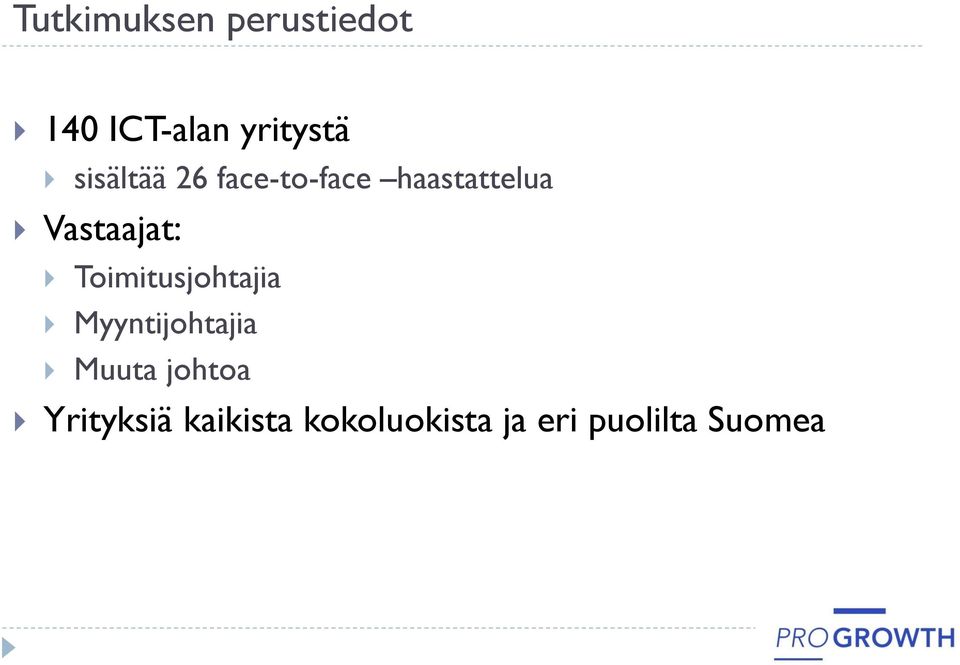 Toimitusjohtajia Myyntijohtajia Muuta johtoa