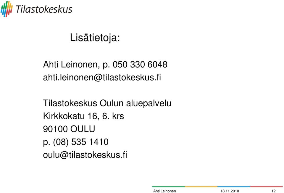 fi Tilastokeskus Oulun aluepalvelu