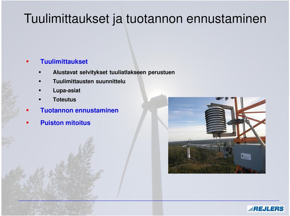 tuuliatlakseen perustuen Tuulimittausten