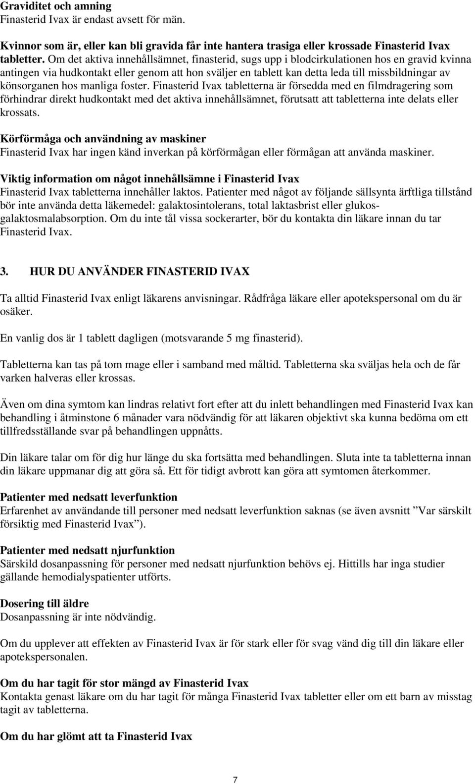 könsorganen hos manliga foster.