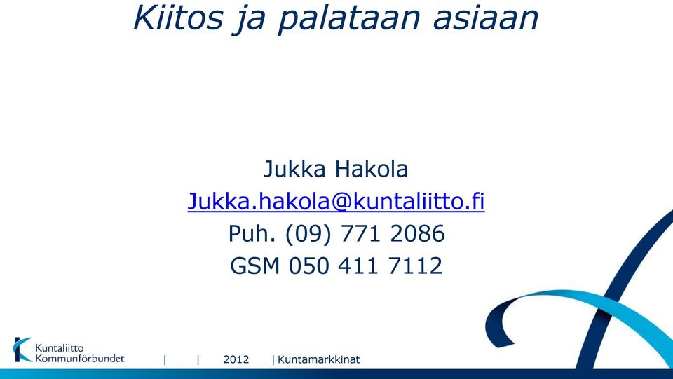 hakola@kuntaliitto.fi Puh.