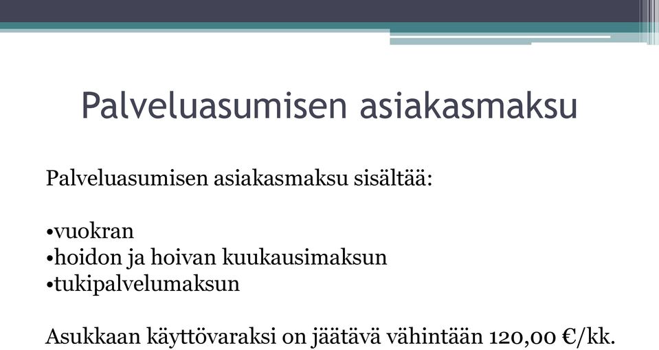 hoivan kuukausimaksun tukipalvelumaksun