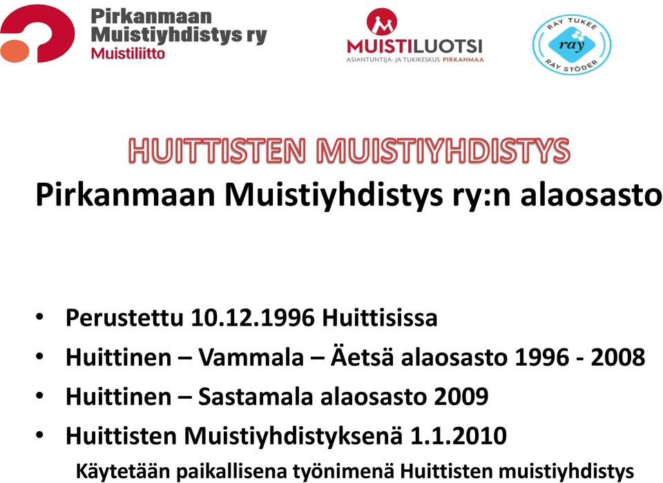 Huittinen Sastamala alaosasto 2009 Huittisten