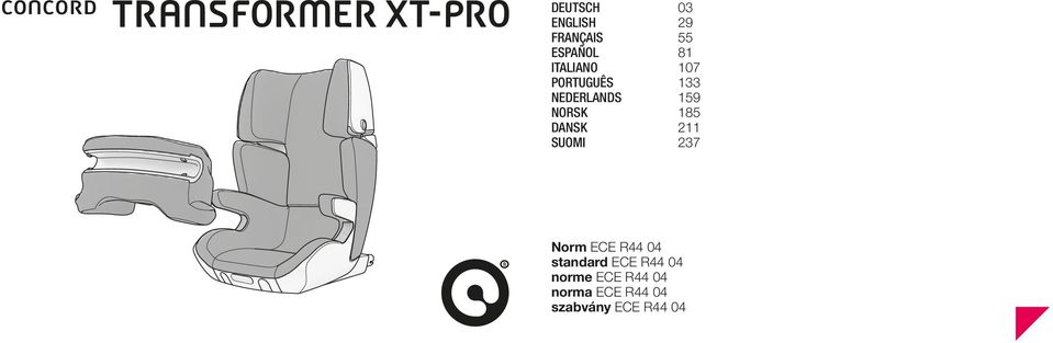 159 185 211 237 Norm ECE R44 04 standard ECE R44 04