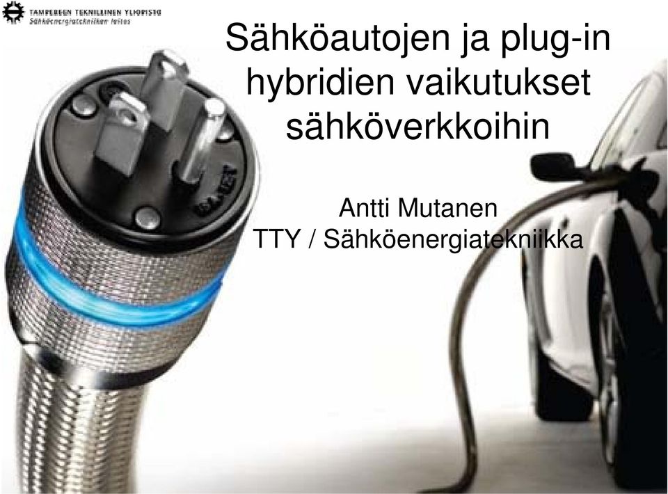 sähköverkkoihin Antti