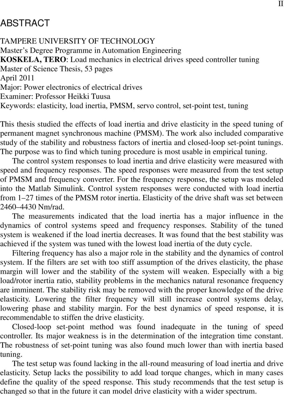 the effects of load inertia and drive elasticity in the speed tuning of permanent magnet synchronous machine (PMSM).