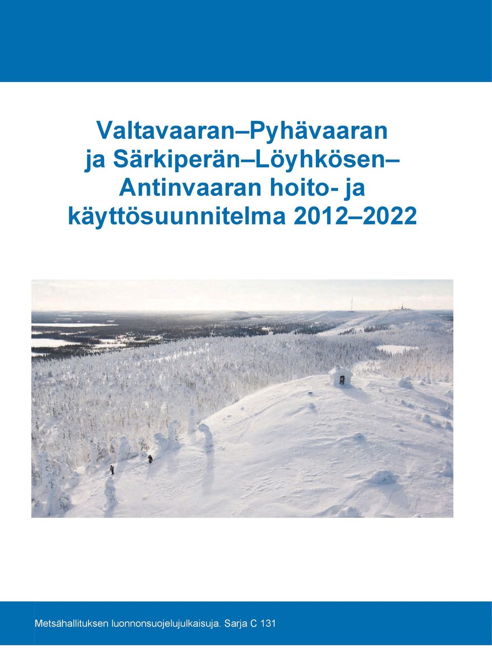 käyttösuunnitelma 2012 2022