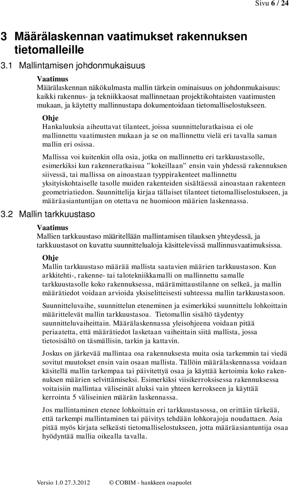 mallinnustapa dkumentidaan tietmalliselstukseen.