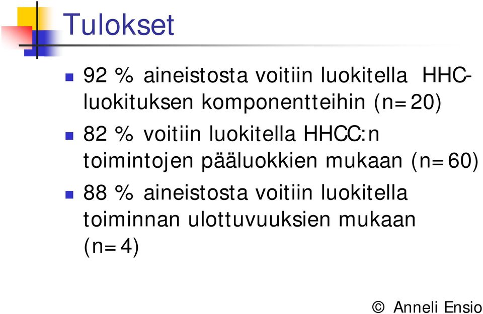 luokitella HHCC:n toimintojen pääluokkien mukaan (n=60)