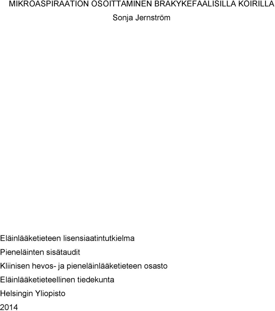 Pieneläinten sisätaudit Kliinisen hevos- ja