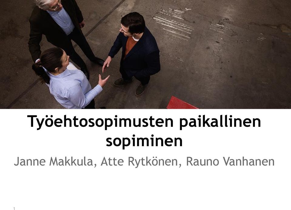 Janne Makkula, Atte