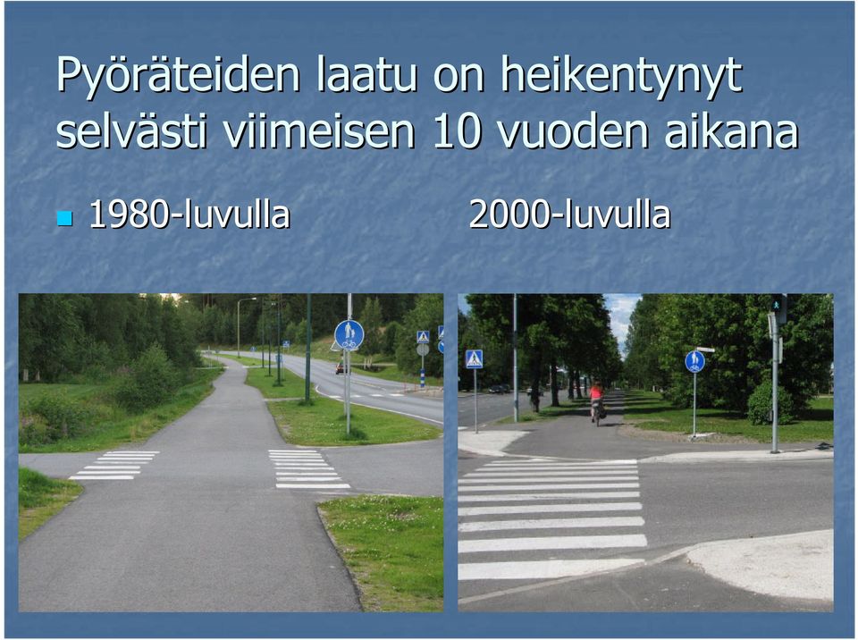 viimeisen 10 vuoden