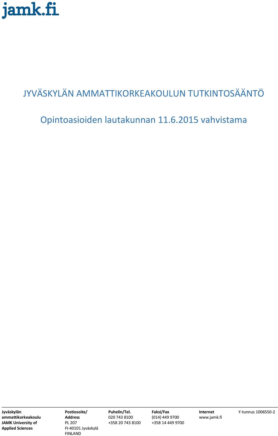 TUTKINTOSÄÄNTÖ