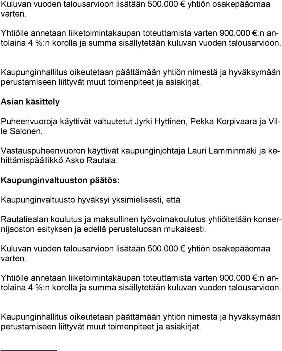 Korpivaara ja Ville Salonen.