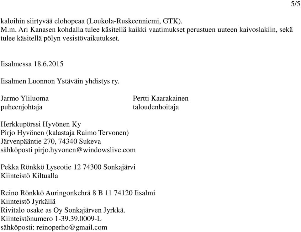 2015 Iisalmen Luonnon Ystäväin yhdistys ry.