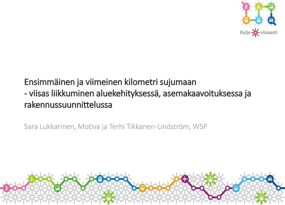 asemakaavoituksessa ja rakennussuunnittelussa