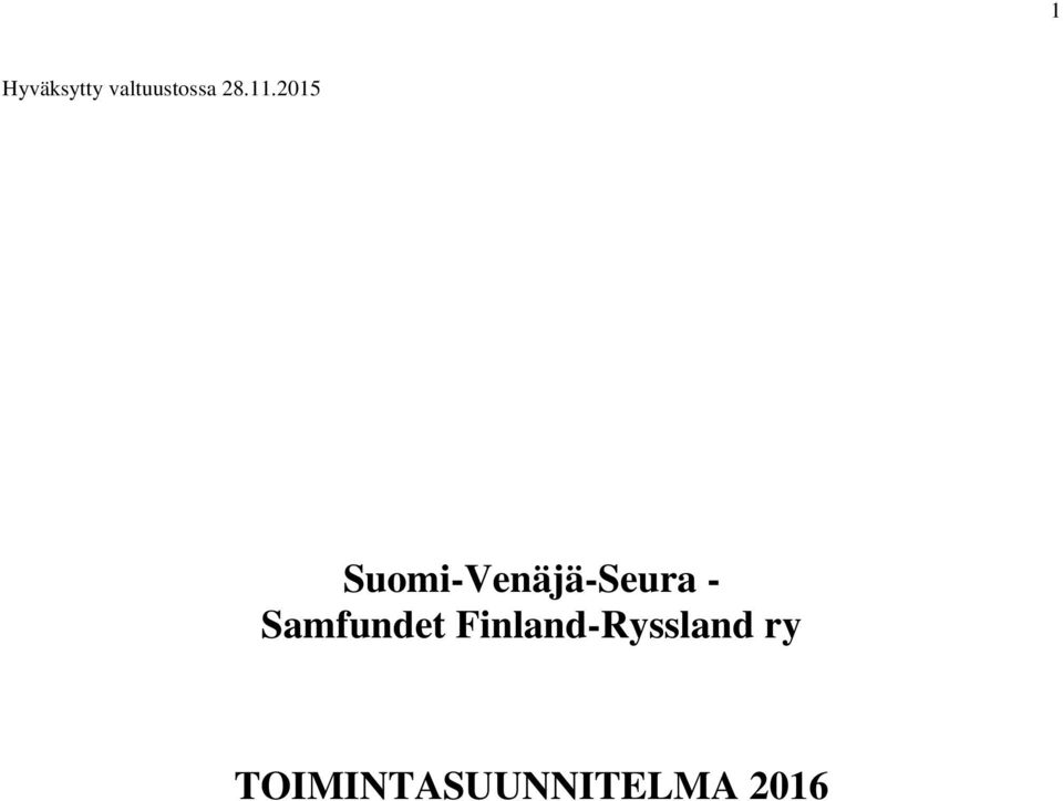 2015 Suomi-Venäjä-Seura -