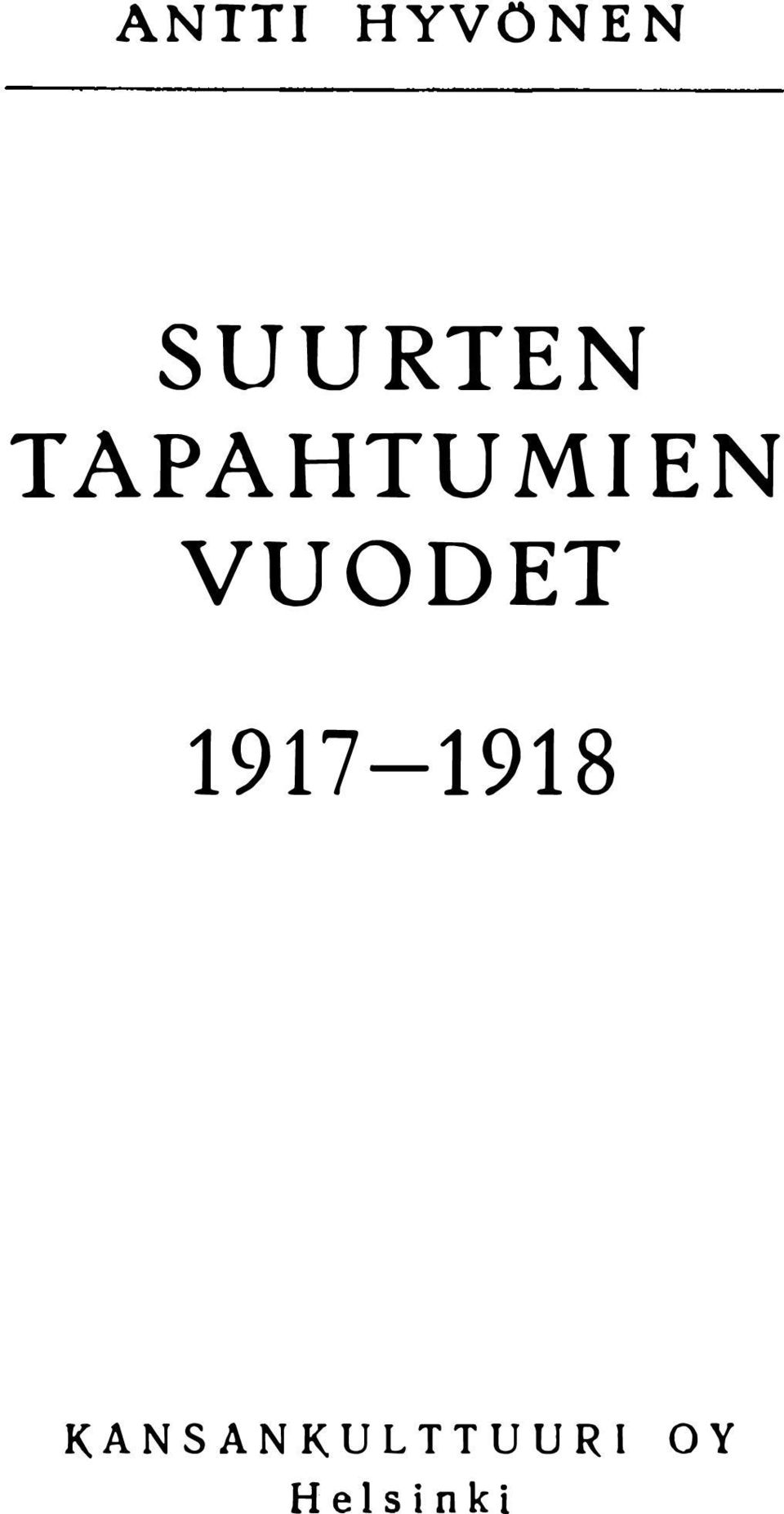 VUODET 1917-1918