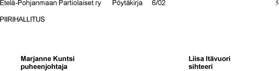 Pöytäkirja 6/02 5