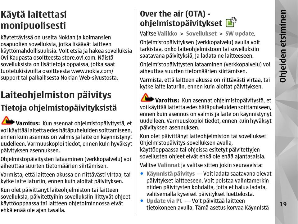 com/ support tai paikallisesta Nokian Web-sivustosta.