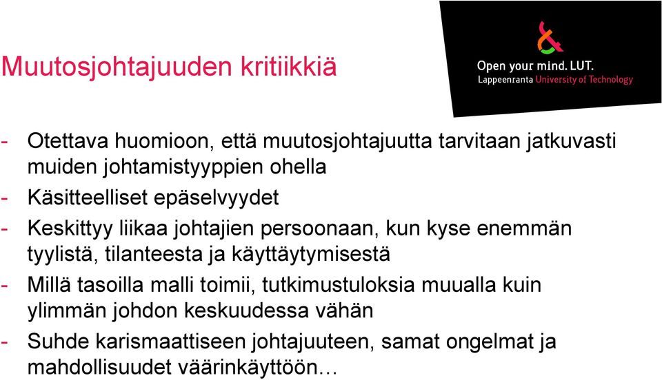 enemmän tyylistä, tilanteesta ja käyttäytymisestä - Millä tasoilla malli toimii, tutkimustuloksia muualla