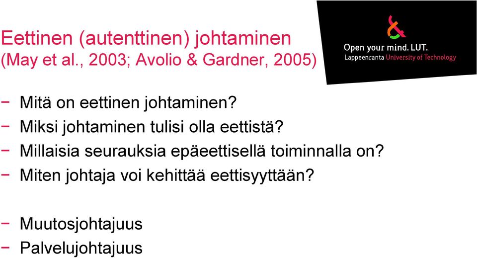 Miksi johtaminen tulisi olla eettistä?