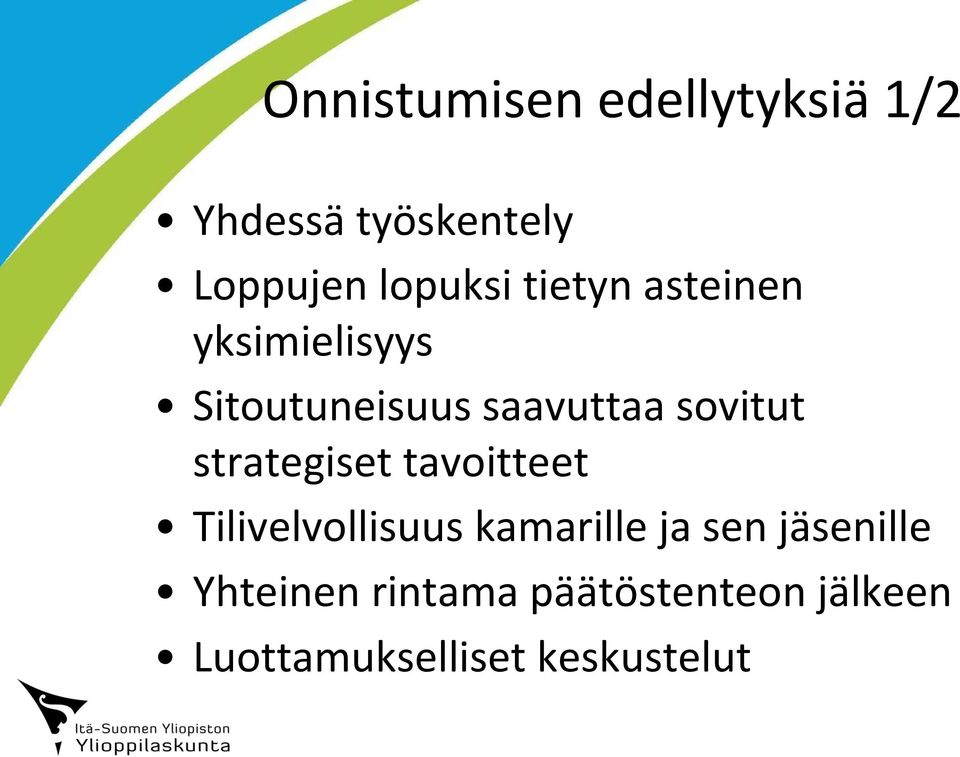 strategiset tavoitteet Tilivelvollisuus kamarille ja sen jäsenille