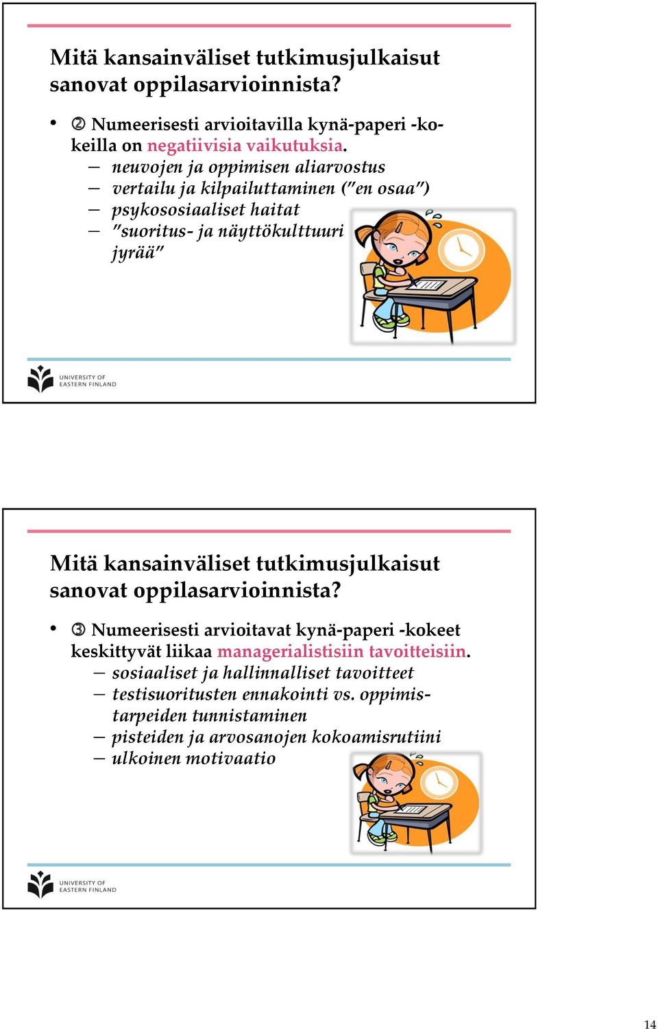 kansainväliset tutkimusjulkaisut sanovat oppilasarvioinnista?