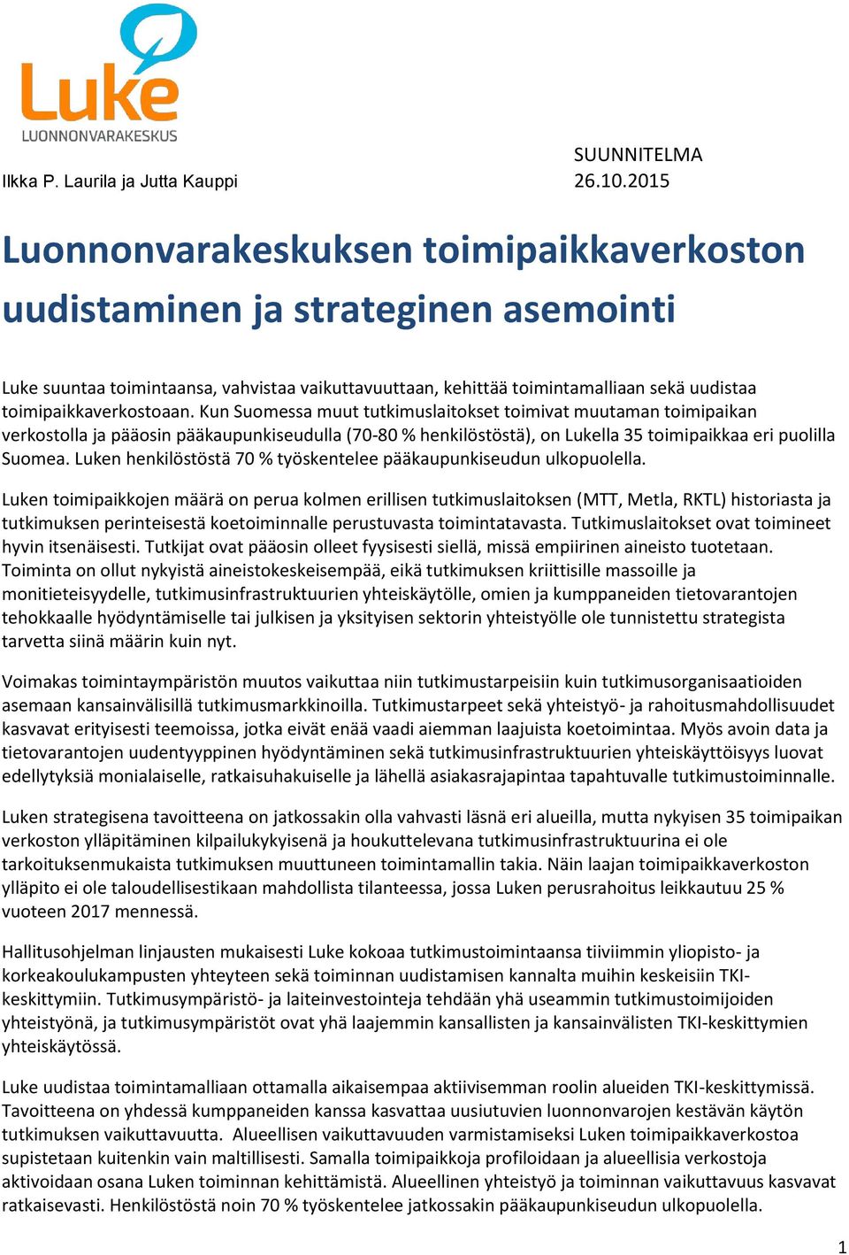 toimipaikkaverkostoaan.