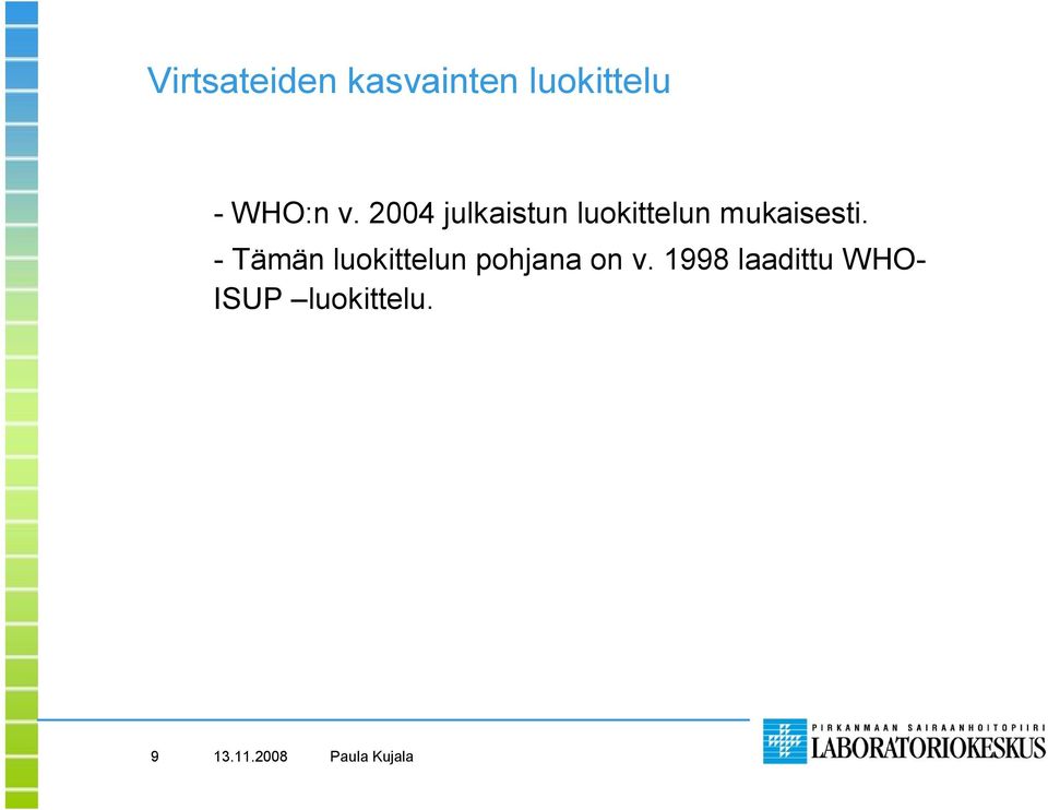 2004 julkaistun luokittelun