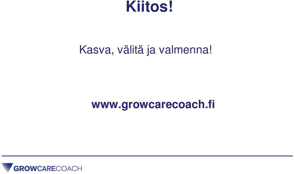 ja valmenna!