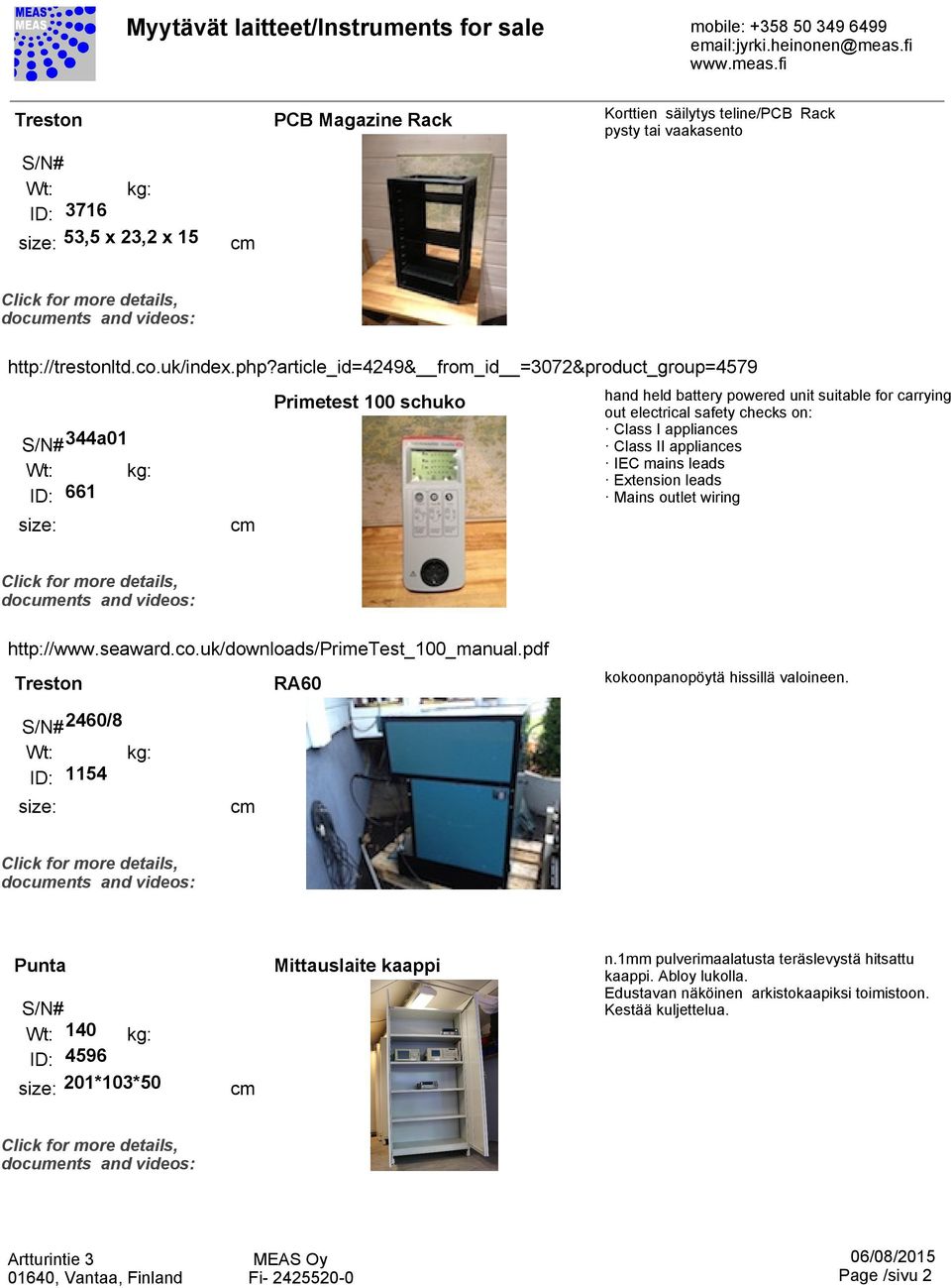 appliances Class II appliances IEC mains leads Extension leads Mains outlet wiring http://www.seaward.co.uk/downloads/primetest_100_manual.