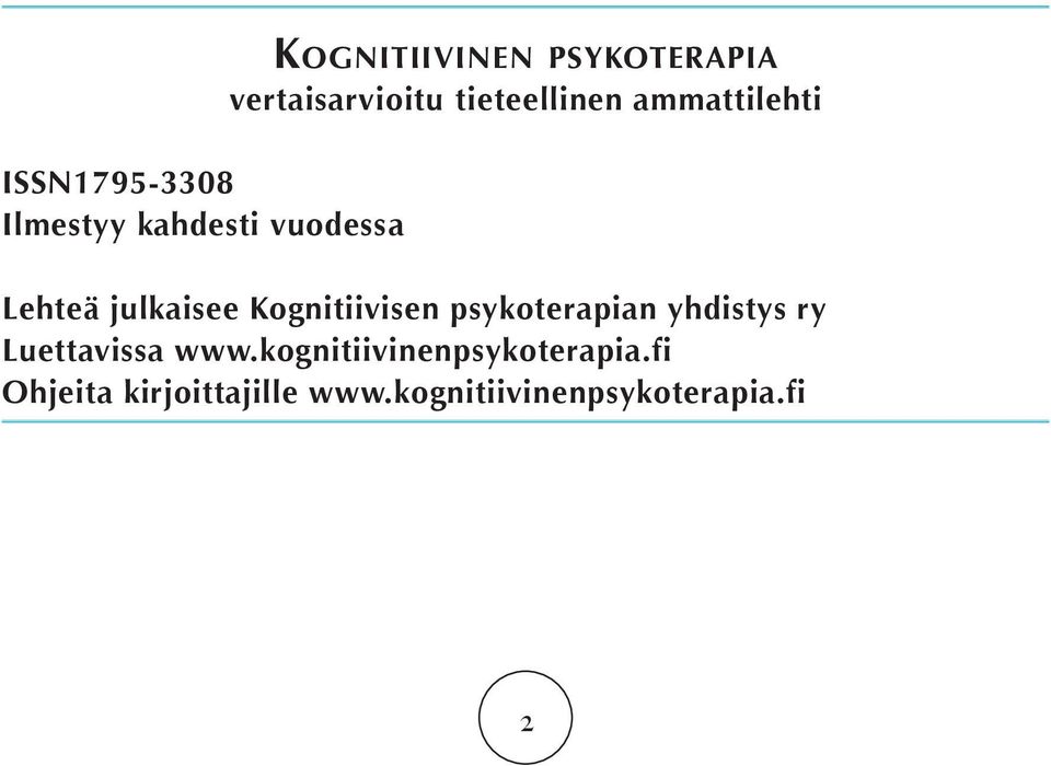 Kognitiivisen psykoterapian yhdistys ry Luettavissa www.