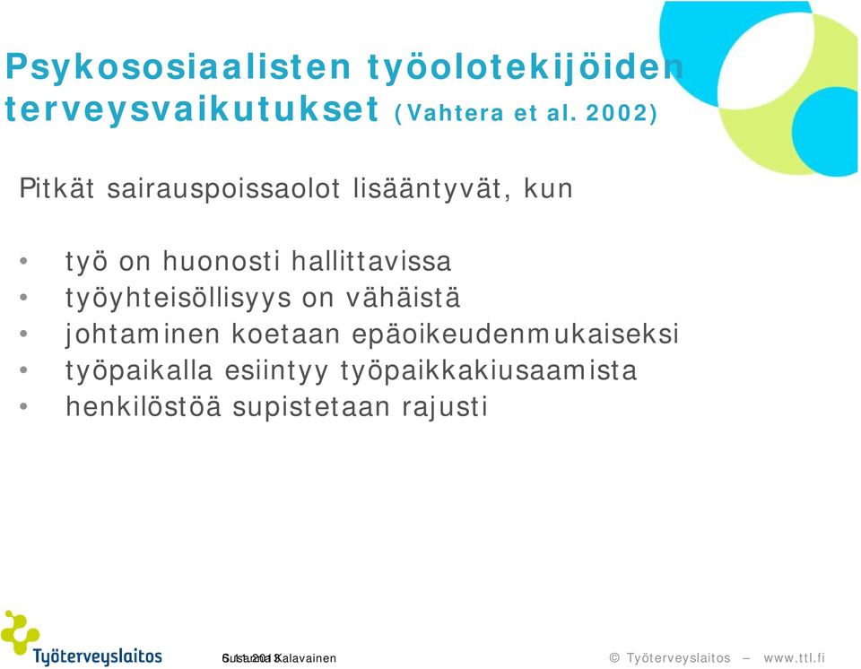 hallittavissa työyhteisöllisyys on vähäistä johtaminen koetaan