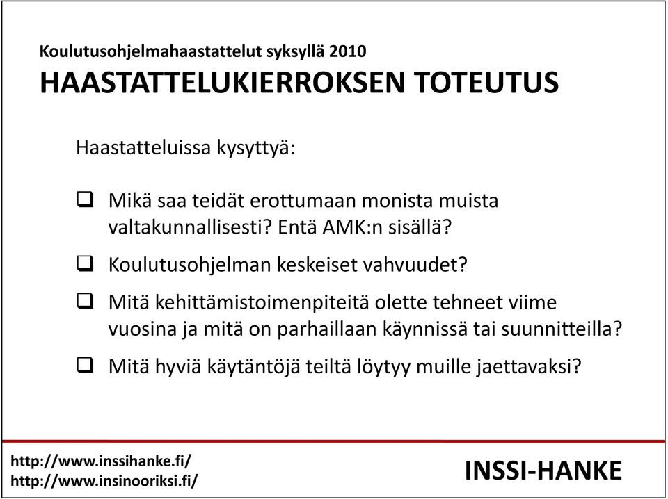 Koulutusohjelman keskeiset vahvuudet?