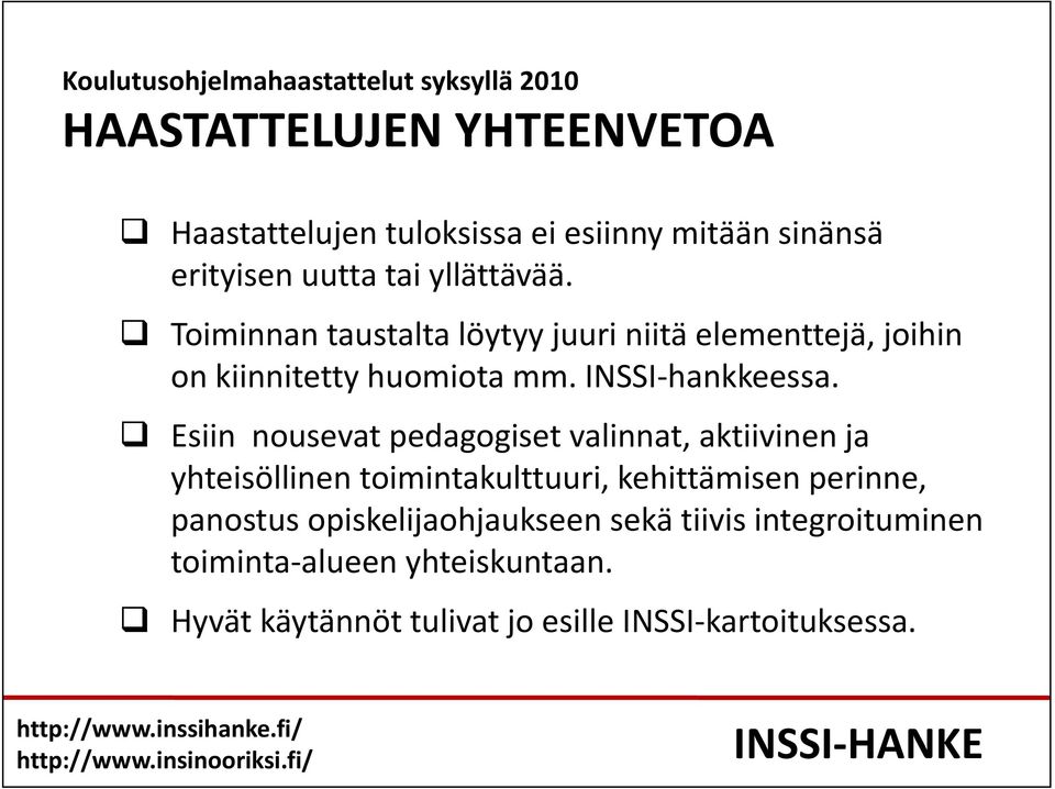 INSSI hankkeessa.