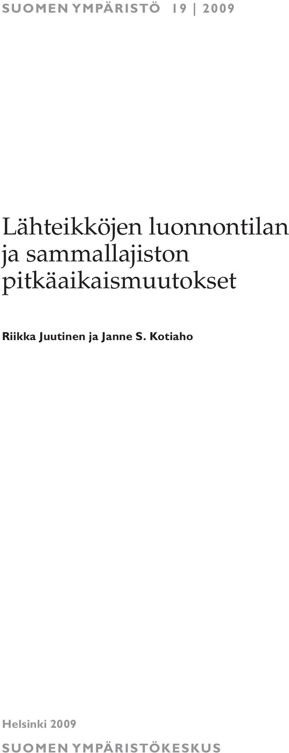 pitkäaikaismuutokset Riikka Juutinen ja