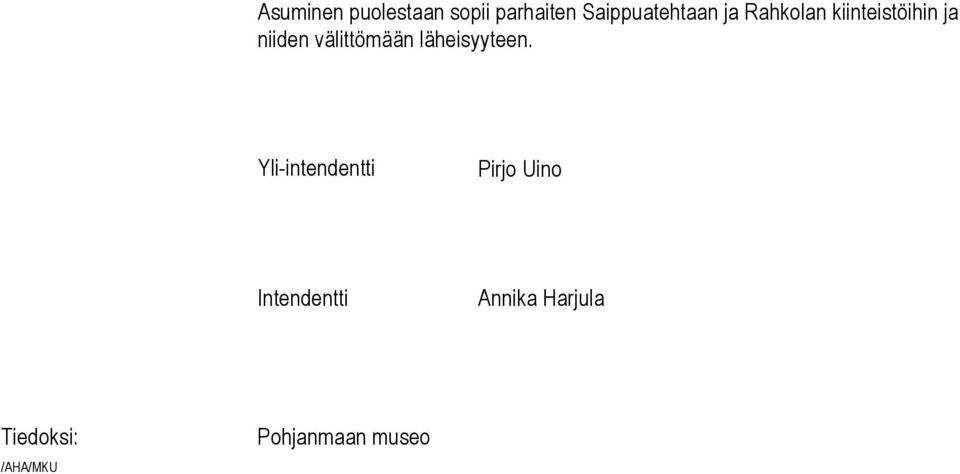 läheisyyteen.